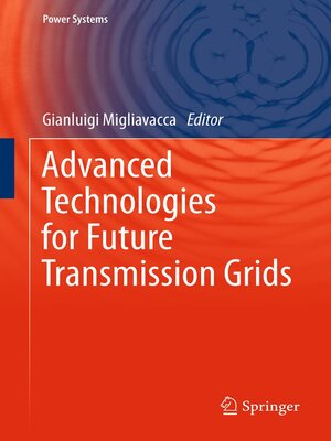 cover image of Advanced Technologies for Future Transmission Grids